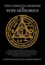 Könyv Complete Grimoire of Pope Honorius Paul Harry Barron