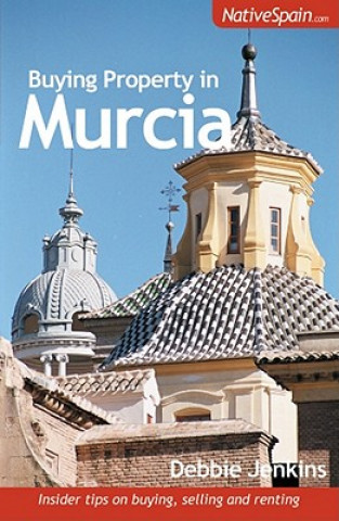 Libro Buying Property in Murcia Debbie Jenkins