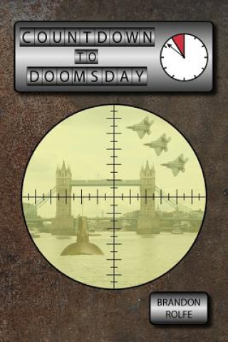 Книга Countdown to Doomsday Brandon Rolfe