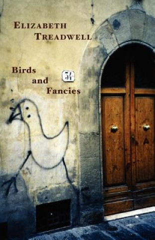 Книга Birds and Fancies Elizabeth Treadwell