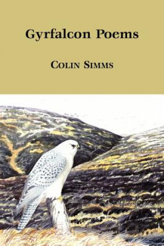 Βιβλίο Gyrfalcon Poems Colin Simms