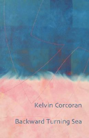 Livre Backward Turning Sea Kelvin Corcoran