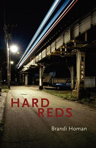 Книга Hard Reds Brandi Homan