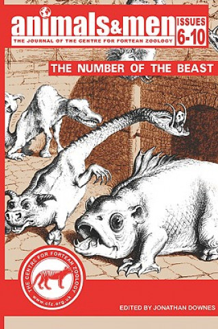 Könyv Animals & Men - Issues 6 - 10 - the Number of the Beast Jonathan Downes