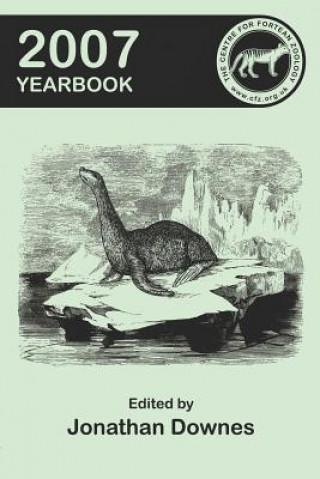 Livre Centre for Fortean Zoology 2007 Yearbook Jonathan Downes