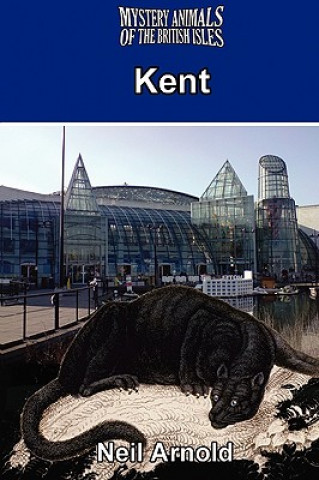 Könyv Mystery Animals of the British Isles Neil Arnold