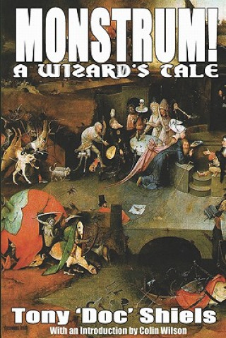 Carte Monstrum! A Wizard's Tale Tony "Doc" Shiels