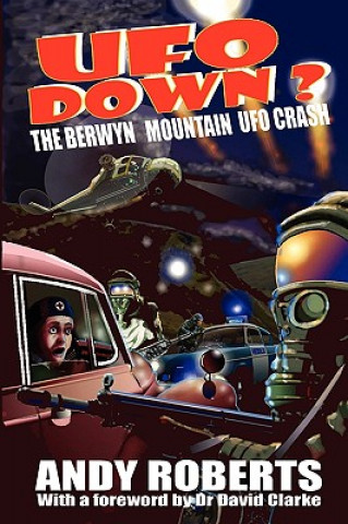 Książka UFO Down Andy Roberts