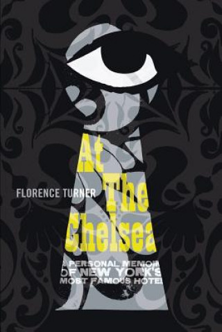Kniha At The Chelsea Florence Turner