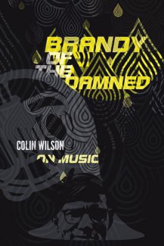 Kniha Brandy of the Damned Colin Wilson