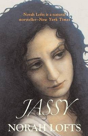 Kniha Jassy Norah Lofts