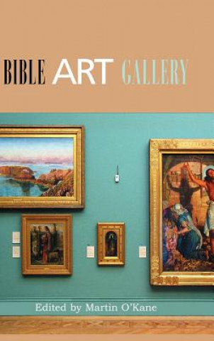 Kniha Bible, Art, Gallery Martin O'Kane