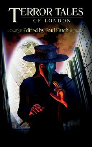 Kniha Terror Tales of London Paul Finch
