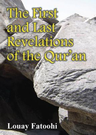 Könyv First and Last Revelations of the Qur'an Louay Fatoohi