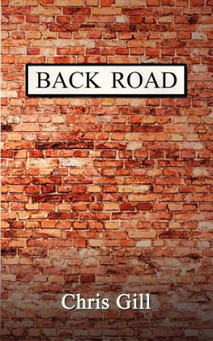 Kniha Back Road Chris Gill