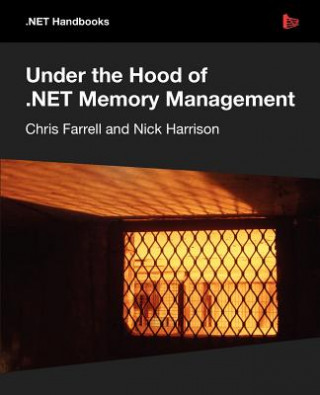 Könyv Under the Hood of .NET Memory Management Nick Harrison