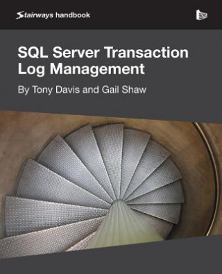 Carte SQL Server Transaction Log Management Gail Shaw