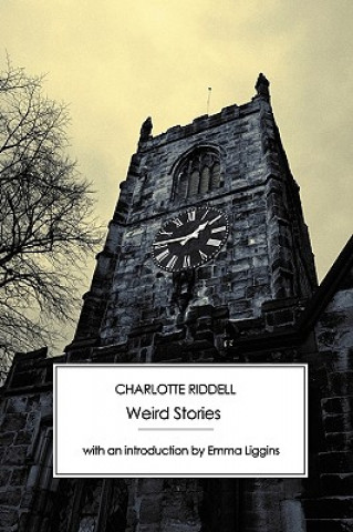 Carte Weird Stories Charlotte Riddell
