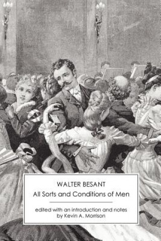 Книга All Sorts and Conditions of Men Sir Walter Besant