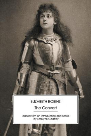 Könyv Convert Elizabeth Robins