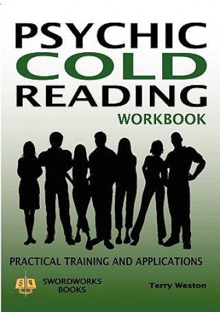 Könyv Psychic Cold Reading Workbook - Practical Training and Applications Terry Weston