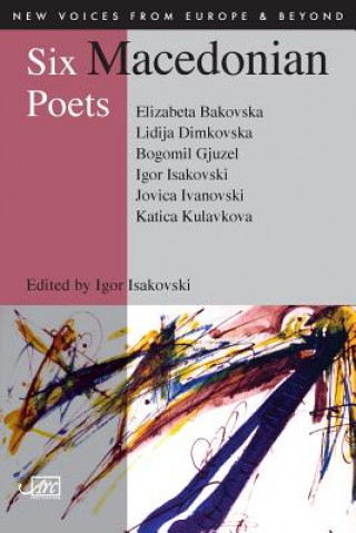 Książka Six Macedonian Poets Kata Kulavkova