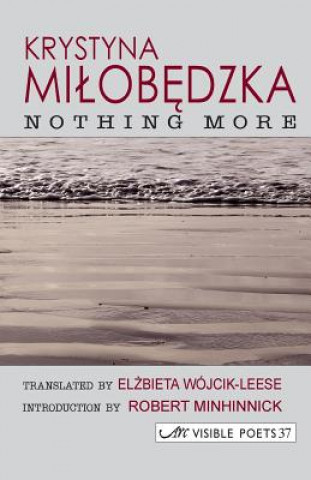 Knjiga Nothing More Krystyna Milobedska