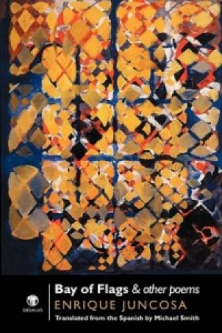 Boek Bay of Flags and Other Poems Enrique Juncosa