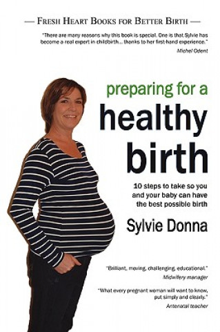 Książka Preparing for a Healthy Birth Sylvie Donna