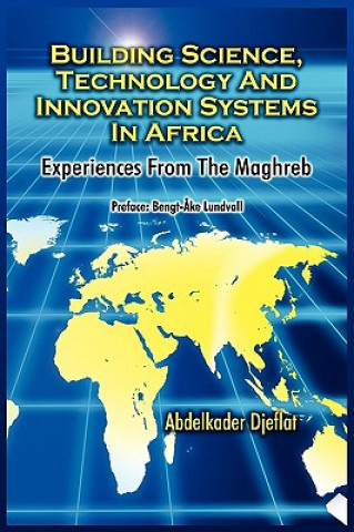 Kniha Building Science, Technology and Innovation Systems in Africa Abdelkader DJEFLAT
