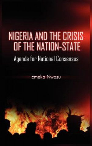 Książka Nigeria and the Crisis of the Nation-State Emeka Nwosu