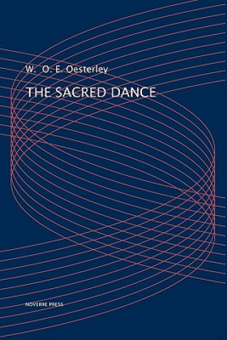 Kniha Sacred Dance W O E Oesterley