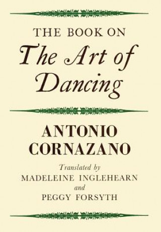 Könyv Book on the Art of Dancing Antonio Cornazano