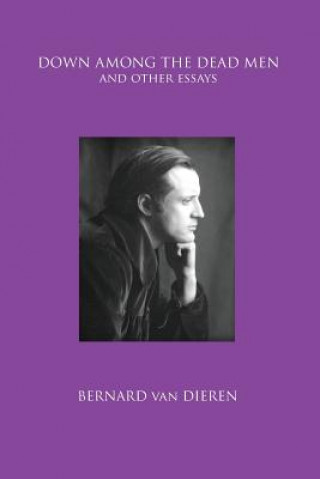 Knjiga Down Among the Dead Men Bernard van Dieren