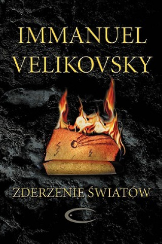 Knjiga Zderzenie Wiatw Immanuel Velikovsky