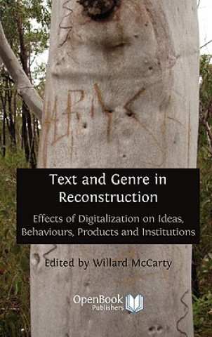 Kniha Text and Genre in Reconstruction Willard Dr McCarty