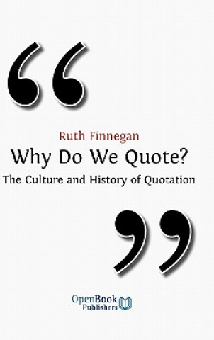 Книга Why Do We Quote? Ruth Finnegan