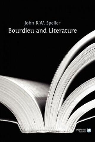 Książka Bourdieu and Literature John Speller