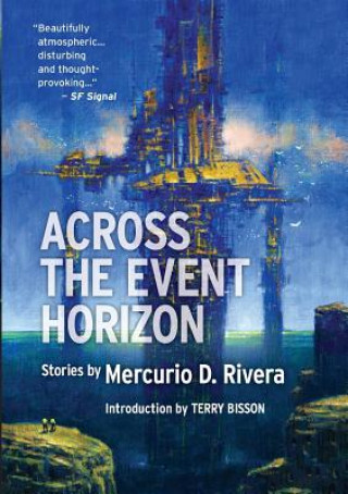 Könyv Across the Event Horizon Mercurio D Rivera