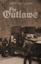 Carte Outlaws Ernst von Salomon