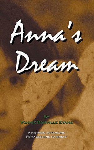 Kniha Anna's Dream Vonnie Banville Evans