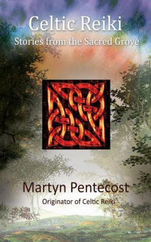 Книга Celtic Reiki Martyn Pentecost