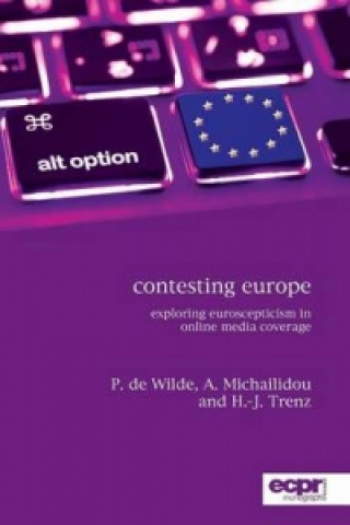 Könyv Contesting Europe Hans-Jorg Trenz