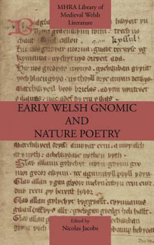 Könyv Early Welsh Gnomic and Nature Poetry Nicolas Jacobs