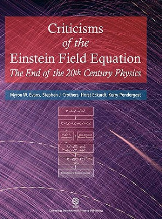 Buch Criticisms of the Einstein Field Equation Horst Eckardt