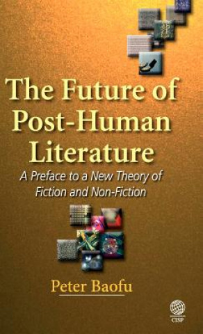 Kniha Future of Post-Human Literature Baofu