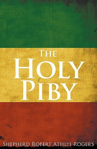 Kniha Holy Piby Shepherd Robert Athlyi Rogers