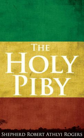 Könyv Holy Piby Shepherd Robert Athlyi Rogers