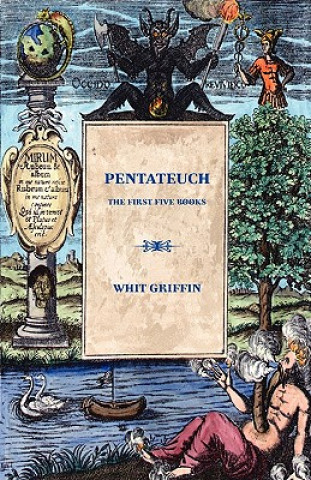 Knjiga Pentateuch Whit Griffin