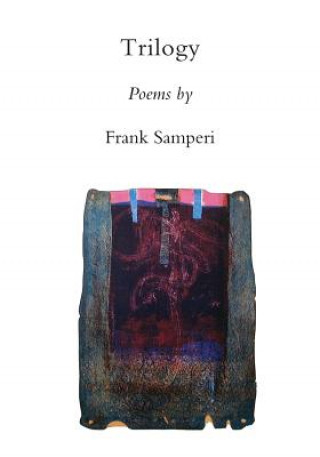 Knjiga Trilogy Frank Samperi